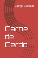 Carne de Cerdo B0C4N2BRG8 Book Cover