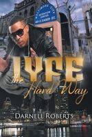 Lyfe : The Hard Way 179604217X Book Cover