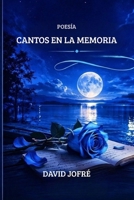 CANTOS EN LA MEMORIA (Spanish Edition) B0GY4QZXNH Book Cover