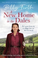 A New Home in the Dales (Made in Yorkshire) 1804361909 Book Cover