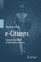 e-Citizens: Toward a New Model of (Inter)active Citizenry 3030007456 Book Cover