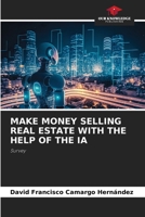 Make Money Selling Real Estate with the Help of the Ia 6207193512 Book Cover