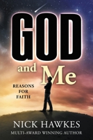 God and Me; Reasons for Faith: Reasons for Faith 0645702927 Book Cover