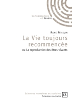 La Vie toujours recommencée (French Edition) 2753903301 Book Cover