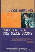 House Music...The Real Story B089249G8V Book Cover