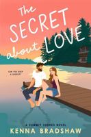 The Secret About Love: A Summit Shores Novel (Summit Shores Series) B0F6V3SDVX Book Cover