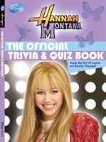 Hannah Montana The Official Trivia & Quiz Book 1423110633 Book Cover