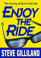 Enjoy The Ride 1732006946 Book Cover