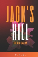 Dead Calm in Jack's Hill B0GXFDM51P Book Cover