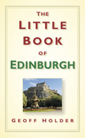 The Little Book of Edinburgh 0750993995 Book Cover