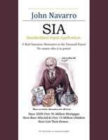 Standardized Input Application: A Real American Alternative to the Financial Fiasco! 1477101772 Book Cover