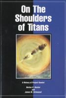 On the Shoulders of Titans: A History of Project Gemini 149377591X Book Cover