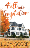 Fall Into Temptation (Blue Moon #2) 1728282632 Book Cover