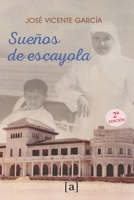 Sueños de escayola: Segunda edición ilustrada 8494951866 Book Cover