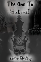 The One To Submit B0CCW1XBQJ Book Cover