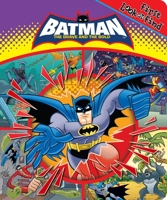 Batman The Brave and the Bold First Look and Find 1450826784 Book Cover