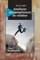 Améliorer ses compétences de vendeur 2354857349 Book Cover