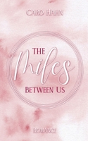 The miles between us 3754313932 Book Cover