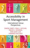 Accessibility in Sport Management: International Perspectives (European Association for Sport Management Series) 1032015799 Book Cover