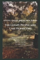 Native Americans in New Jersey: The Lenape People and Lake Hopatcong B0F8V9MTGP Book Cover