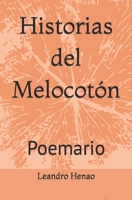 Historias del Melocotón: Poemario B0B2KDFCCD Book Cover