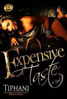 Expensive Taste 1934230839 Book Cover