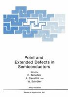 Point and Extended Defects in Semiconductors 146845711X Book Cover