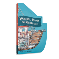 Working Boats: Salmon Troller (Board Book): A Look-Inside Book 1632176262 Book Cover