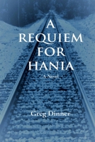 Requiem for Hania 1737774305 Book Cover