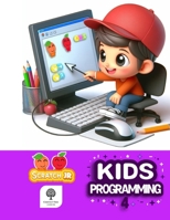 Kids Programming 4: Student Book: Fun & Simple Coding with ScratchJr. 499144313X Book Cover