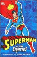 Superman in the Eighties 1401209521 Book Cover