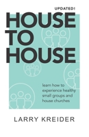 House to House: Spiritual Insights for the 21st Century Church 1880828812 Book Cover