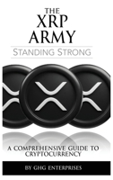 The XRP Army: A Comprehensive Guide to Cryptocurrency B0H52VLRF6 Book Cover
