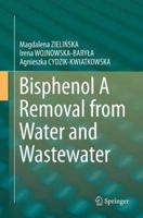 Bisphenol A Removal from Water and Wastewater 3319923595 Book Cover