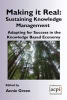 Making it Real: Sustaining Knowledge Management 1909507083 Book Cover