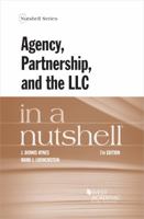 Agency Partnership and the LLC in a Nutshell (Nutshell Series) 0314180206 Book Cover