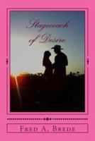 Stagecoach of Desire: A Yelllowstone Romance 1535078200 Book Cover