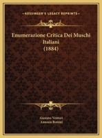 Enumerazione Critica Dei Muschi Italiani (1884) 1168337151 Book Cover