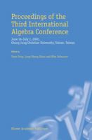 Proceedings of the Third International Algebra Conference: June 16-July 1, 2002 Chang Jung Christian University, Tainan, Taiwan 1402014422 Book Cover