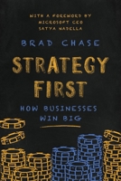 Strategy First: How Businesses Win Big 1626347123 Book Cover