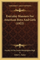 Everyday Manners for American Boys and Girls 1436840767 Book Cover