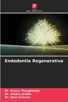 Endodontia Regenerativa 6205708558 Book Cover