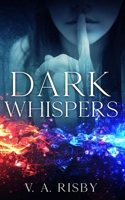 Dark Whispers B09TPQF6CS Book Cover