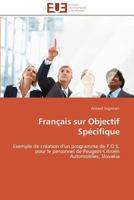 Franaais Sur Objectif Spa(c)Cifique 3841785778 Book Cover