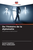 De l'histoire de la diplomatie (French Edition) 6208404894 Book Cover