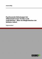 Psychosoziale Belastungen bei Adipositaskranken Kindern und Jugendlichen - �ber die M�glichkeiten der Sozialen Arbeit 3638708179 Book Cover