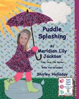 Puddle Splashing: With a bonus story: Apple Apple Onion 1480029645 Book Cover
