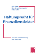 Haftungsrecht Fur Finanzdienstleister: Aktuelle Rechtsprechung Und Praxisfalle B00EZ1ANQG Book Cover