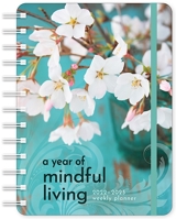 A Year of Mindful Living 2022-2023 Weekly Planner | On-the-Go 17-Month Calendar (Aug 2022 - Dec 2023) | Compact 5" x 7" | Flexible Cover, Wire-O Binding, Elastic Closure, Inner Pocket 1631369164 Book Cover
