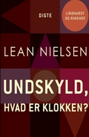 Undskyld, hvad er klokken? 872600688X Book Cover